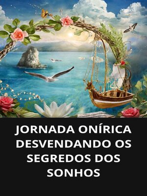 cover image of JORNADA ONÍRICA DESVENDANDO OS SEGREDOS DOS SONHOS